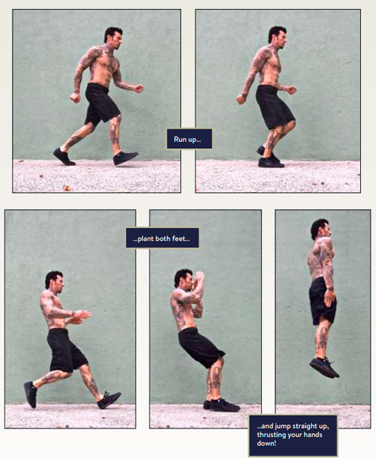 Прыжки  с блокировкой. Пробегите несколько шагов... поставьте ноги вместе .. и выпрыгните вертикально вверх, прижав руки к бокам